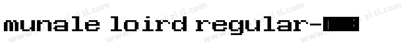 munale loird regular字体转换